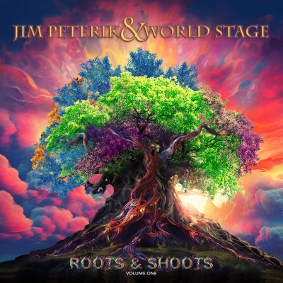 JIM PETERIK & WORLD STAGE Roots & Shoots Vol. 1